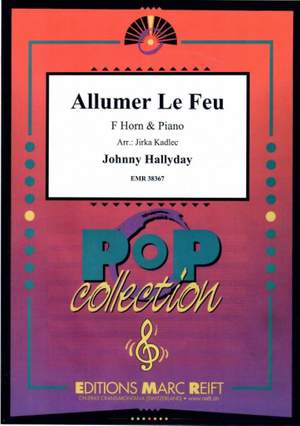 Hallyday, Johnny: Allumer le Feu