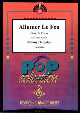 Hallyday, Johnny: Allumer le Feu