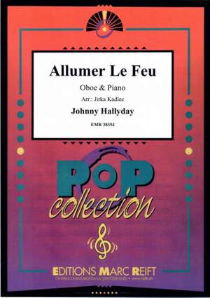 Hallyday, Johnny: Allumer le Feu