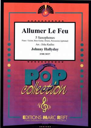 Hallyday, Johnny: Allumer le Feu