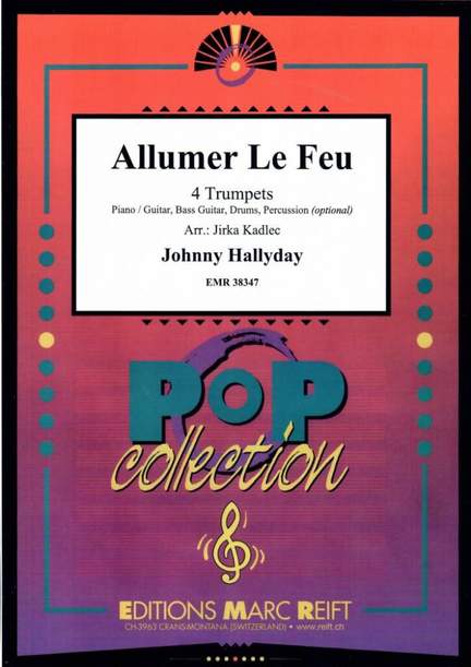 Hallyday, Johnny: Allumer le Feu