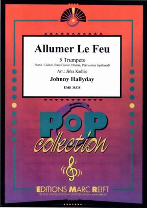 Hallyday, Johnny: Allumer le Feu