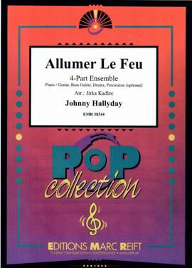 Hallyday, Johnny: Allumer le Feu