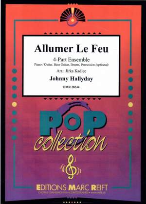 Hallyday, Johnny: Allumer le Feu