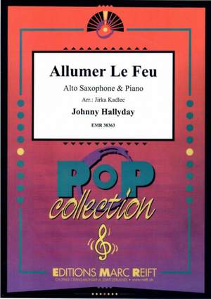 Hallyday, Johnny: Allumer le Feu