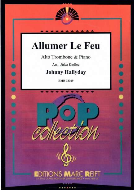 Hallyday, Johnny: Allumer le Feu