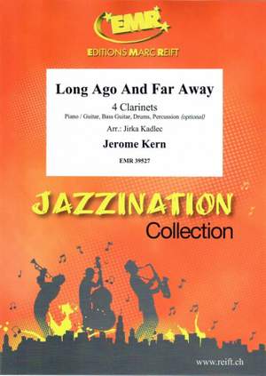 Kern, Jerome: Long Ago and Far Away