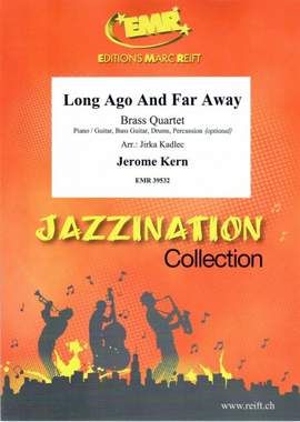 Kern, Jerome: Long Ago and Far Away
