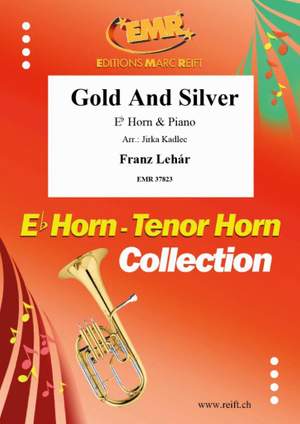 Lehár, Franz: Gold and Silver
