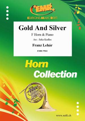 Lehár, Franz: Gold and Silver