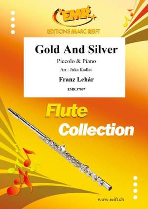 Lehár, Franz: Gold and Silver