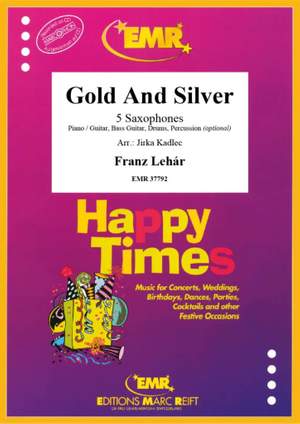 Lehár, Franz: Gold and Silver