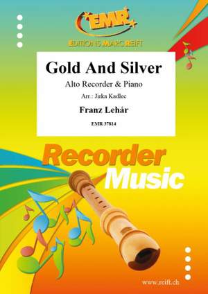 Lehár, Franz: Gold and Silver