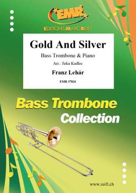 Lehár, Franz: Gold and Silver