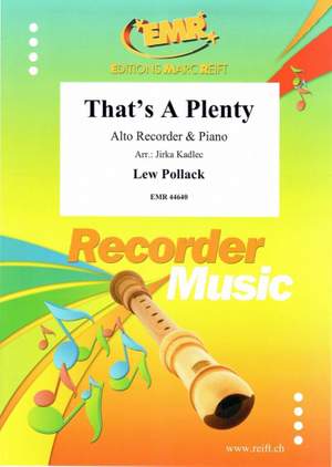 Pollack, Lew: That's a Plenty