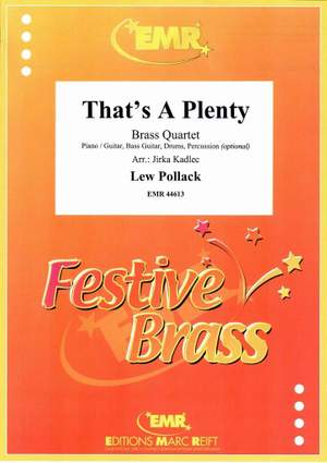 Pollack, Lew: That's a Plenty