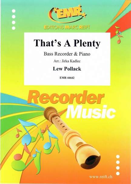 Pollack, Lew: That's a Plenty