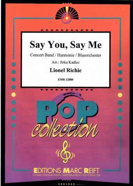 Richie, Lionel: Say You, Say Me