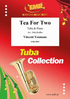 Youmans, Vincent: Tea for Two