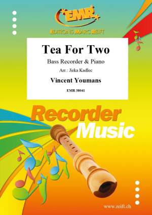 Youmans, Vincent: Tea for Two