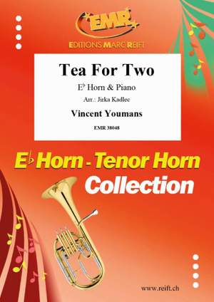 Youmans, Vincent: Tea for Two