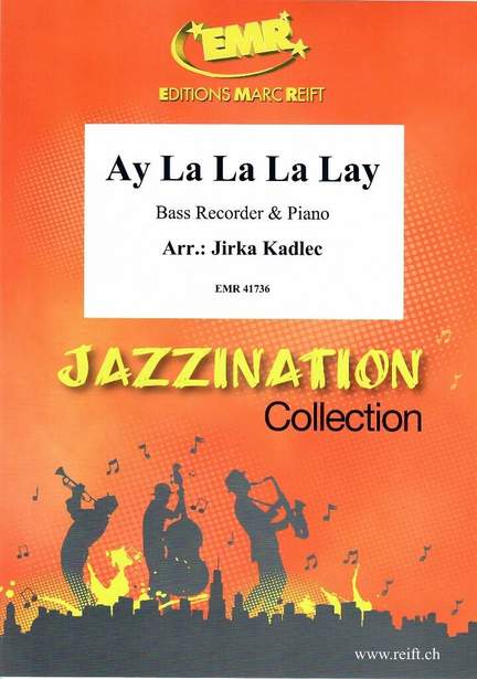 Ay La La La Lay