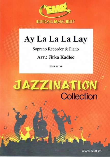 Ay La La La Lay