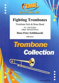 Schiltknecht, Hans: Fighting Trombones