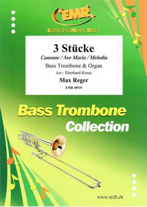 Reger, Max: 3 Pieces