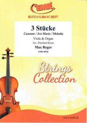 Reger, Max: 3 Pieces
