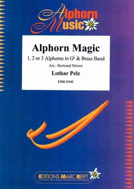 Pelz, Lothar: Alphorn Magic