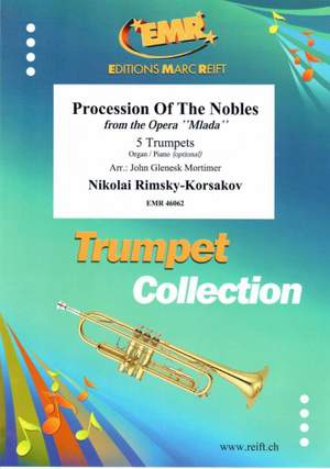 Rimsky-Korsakov, Nikolai: Procession of the Nobles from "Mlada"