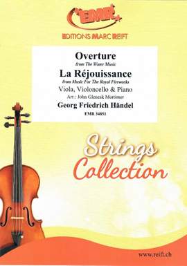 Handel, George Frideric: Water Music & La Réjouissance from "Music  for the Royal Fireworks" (overture)