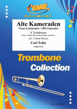 Teike, Carl: Alte (und neue) Kameraden