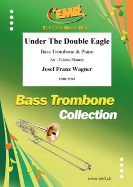 Wagner, Josef: Under the Double Eagle