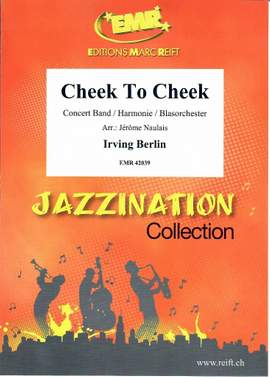 Berlin, Irving: Cheek to Cheek