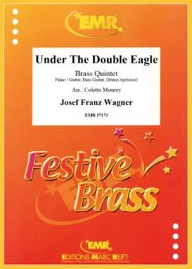 Wagner, Josef: Under the Double Eagle