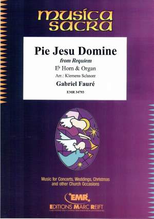 Fauré, Gabriel: Pie Jesu, Domine from the Requiem op 48