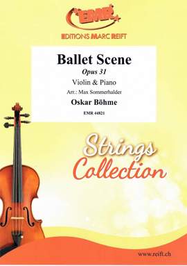 Böhme, Oskar: Ballet Scene op 31 (1907)