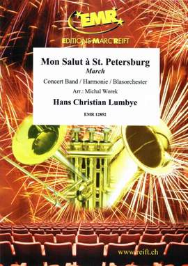 Lumbye, Hans-Christian: My Salute to St Petersburg