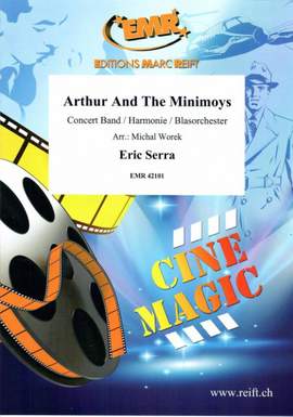 Serra, Eric: Arthur and the Minimoys (selection)