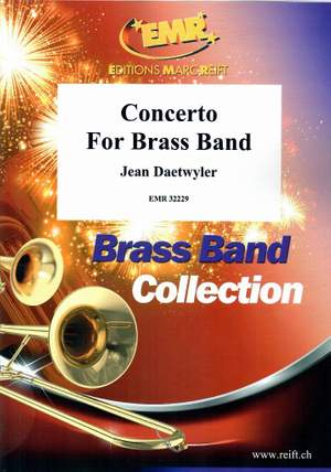 Daetwyler, Jean: Concerto for Brass Band