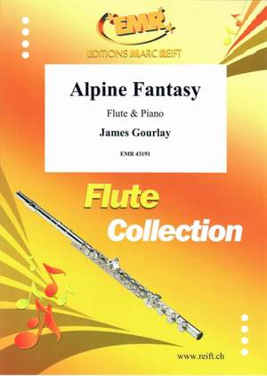 Gourlay, James: Alpine Fantasy