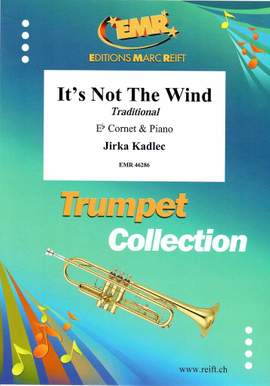 Kadlec, Jirka: It's Not the Wind