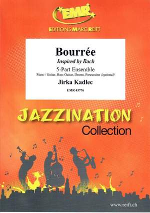 Kadlec, Jirka: Bourrée (inspired by Bach)