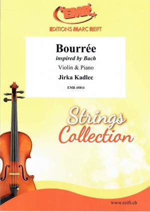 Kadlec, Jirka: Bourrée (inspired by Bach)