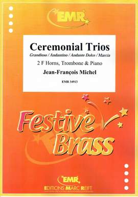 Michel, Jean-François: Ceremonial Trios