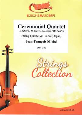Michel, Jean-François: Ceremonial Quartet