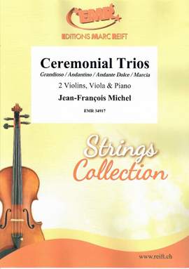 Michel, Jean-François: Ceremonial Trios