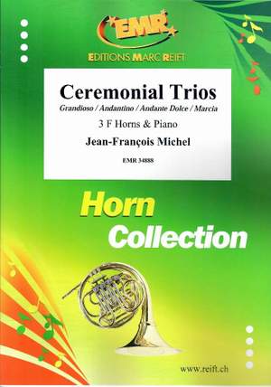 Michel, Jean-François: Ceremonial Trios